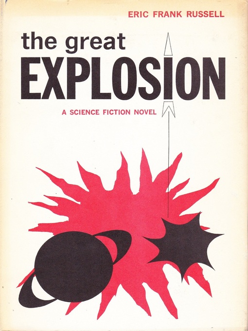 Title details for The Great Explosion by Eric Frank Russell - Available